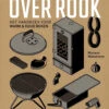 Over Rook : Het Handboek Voor Koud En Warm Roken